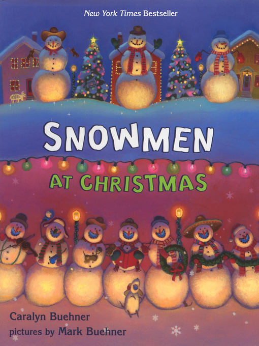 Title details for Snowmen At Christmas by Caralyn Buehner - Wait list